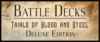 Battle Decks: Trials of Blood and Steel - Deluxe Edition logo