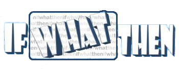 ifWHATthen? logo