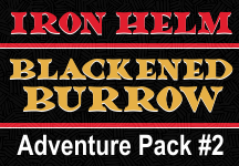 Iron Helm - Pack 2 - Blackened Burrow advertisement