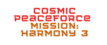 Cosmic Peaceforce- Mission: Harmony 3 logo