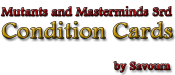 Mutants and Masterminds 3ed Unofficial Condition Cards logo