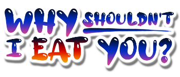 Why Shouldn't I Eat you? logo