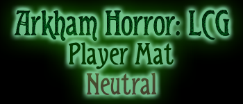 Arkham Horror LCG - Player Mat - Neutral logo