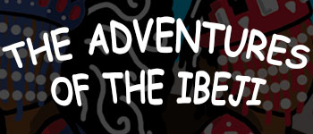 THE ADVENTURES OF THE IBEJI logo