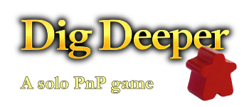 Dig Deeper - A Solo PnP Game logo
