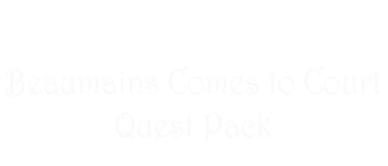 Tales of Arthur: Beaumains Comes to Court Quest Pack logo