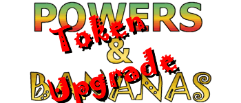 Powers & Bananas Deluxe Tokens Upgrade logo