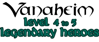 Vanaheim: level 4&5 Legendary Heroes logo
