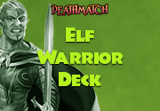 Deathmatch: Elf Warrior Deck™ advertisement