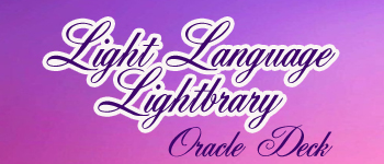 Light Language Lightbrary Oracle Card Deck