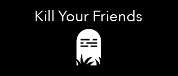 Kill Your Friends logo