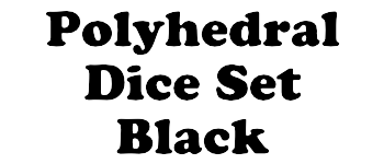 Polyhedral Dice Set - Black (for Polyhedral Series Games) logo