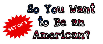 So You Want to Be an American? (Set of 3) logo