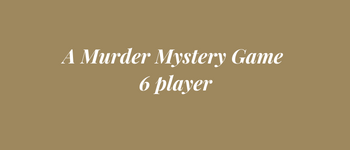 Buried Secrets, A Murder Mystery: 6 Player Game logo