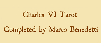 Charles VI Tarot completed by Marco Benedetti logo