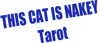 This Cat Is Nakey Tarot  logo