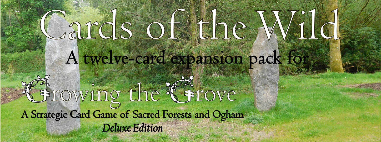 Growing the Grove Cards of the Wild Deluxe Edition
