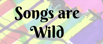 Songs are Wild Poker Deck logo