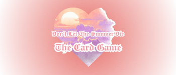 Don't Let the Summer Die: The Card Game logo