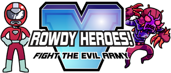 ROWDY HEROES! Fight the Evil Army logo