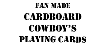 Fan Made Cardboard Cowboy's Deck of Cards logo