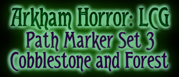 Arkham Horror LCG Path Marker Set 3 - Cobblestone and Forest logo