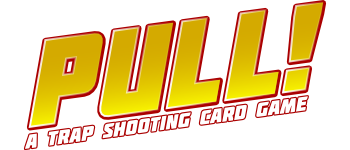 Pull! - A Trap Shooting Card Game logo