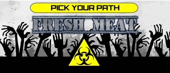 Pick Your Path: Fresh Meat PnP logo