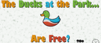 Did You Know the Ducks at the Park Are Free logo