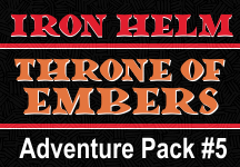 Iron Helm - Pack 5 - Throne of Embers advertisement