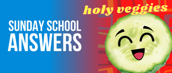 Sunday School Answers - Holy Veggies Booster Pack logo