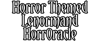 Horror Themed Lenormand HorrOracle logo