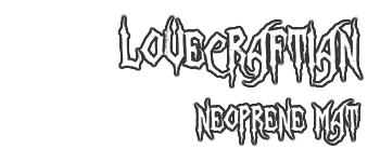 Lovecraftian neoprene mat logo