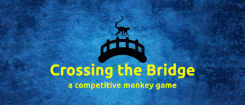Crossing the bridge - a competitive monkey game logo