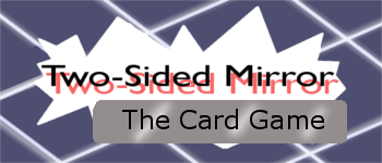Twosided Mirror (TM) Card Game 150 Tokens logo
