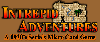 Intrepid Adventures: A 1930's Serials Micro Card Game logo