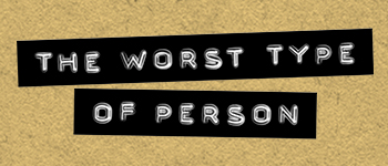 The Worst Type Of Person - Volume Two logo