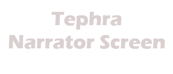 Tephra: Narrator Screen logo