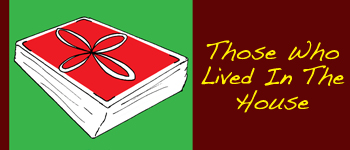 Those Who Lived In The House logo