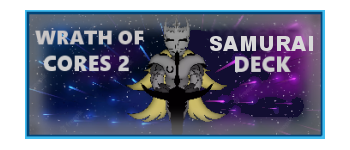 Wrath of Cores 2 TCG - SAMURAI- Starter Deck (Basic) logo