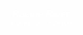 Raging River - Collector's Edition logo
