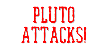 Pluto Attacks! logo