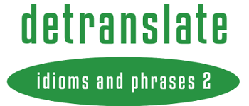 Detranslate - Idioms and Phrases 2 logo