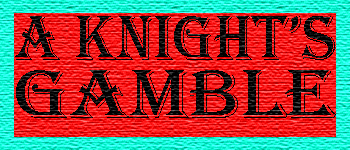 A Knight's Gamble logo