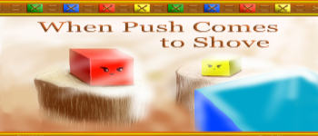 When Push Comes to Shove logo