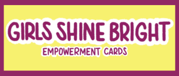 Girls Shine Bright Empowerment Cards logo