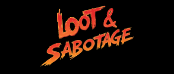  Loot & Sabotage logo