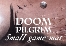 DOOM PILGRIM Small game mat advertisement