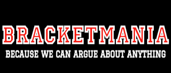 BRACKETMANIA -Because We Can Argue About Anything logo