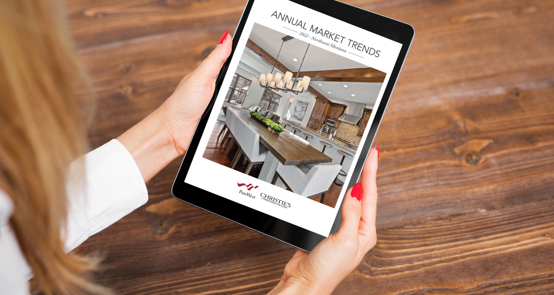 LAST YEAR&apos;S TRENDS IN MONTANA REAL ESTATE AND LUXURY REAL ESTATE